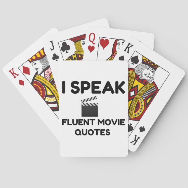 I Speak Fluent Movie Quotes Playing Cards (Back)