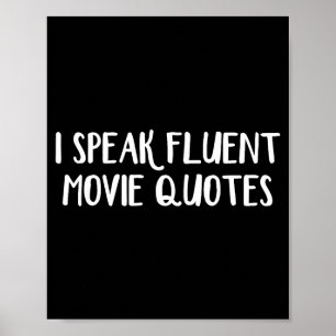 I Speak Fluent Movie Quotes Poster