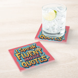 I Speak Fluent Movie Quotes Retro Pop Art Glass Coaster