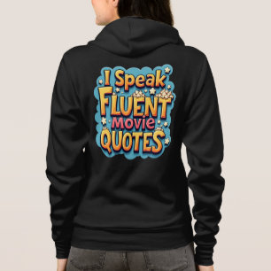 I Speak Fluent Movie Quotes Retro Pop Art Hoodie