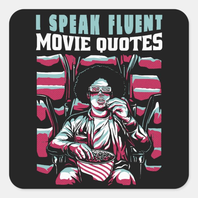 I speak fluent movie quotes square sticker (Front)