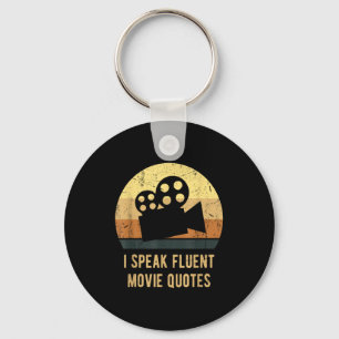 I Speak Fluent Movie Quotes Vintage Funny Movie Lo Key Ring