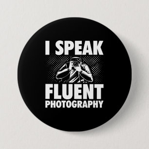 I Speak Fluent Photography 7.5 Cm Round Badge