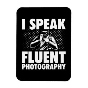 I Speak Fluent Photography Magnet