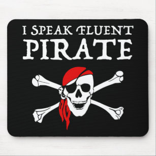 I Speak Fluent Pirate Mouse Mat