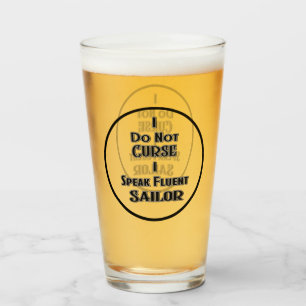 I Speak Fluent Sailor Humour Glass