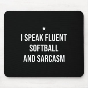 I Speak Fluent Softll And Sarcasm Funny Softll Mouse Mat