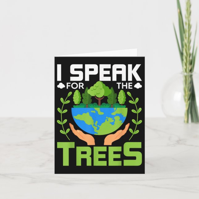 I Speak For The Trees - Environmental Protection E Card (Front)
