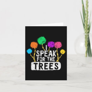 I Speak For Trees Earth Day Save Earth Awareness H Card