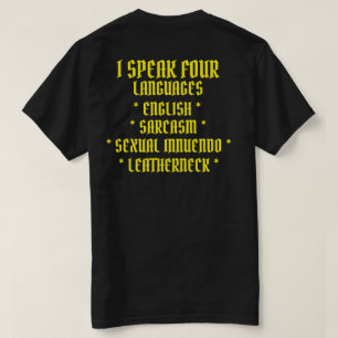 I SPEAK FOUR LANGUAGES T-Shirt