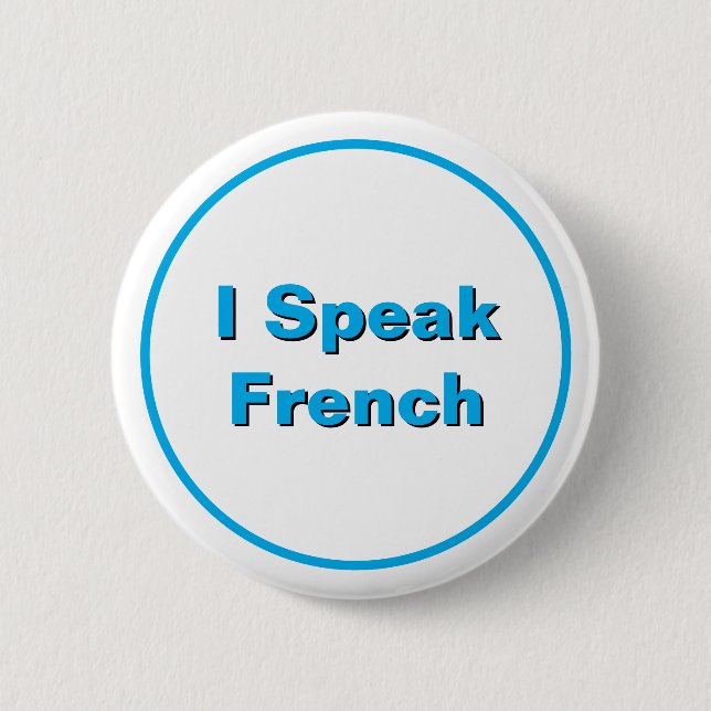 I Speak French Button (Front)