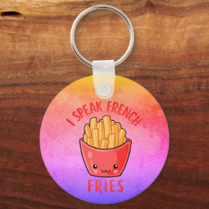I Speak French Fries Funny Fries Key Ring