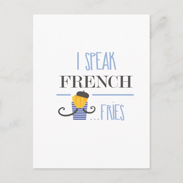 I Speak French... Fries Postcard (Front)