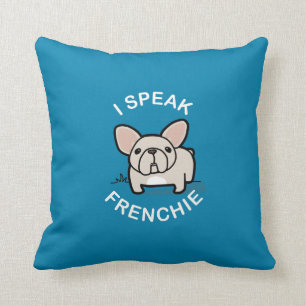 I Speak Frenchie - Blue Cushion