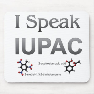 I Speak IUPAC Chemistry Nomenclature Mouse Mat