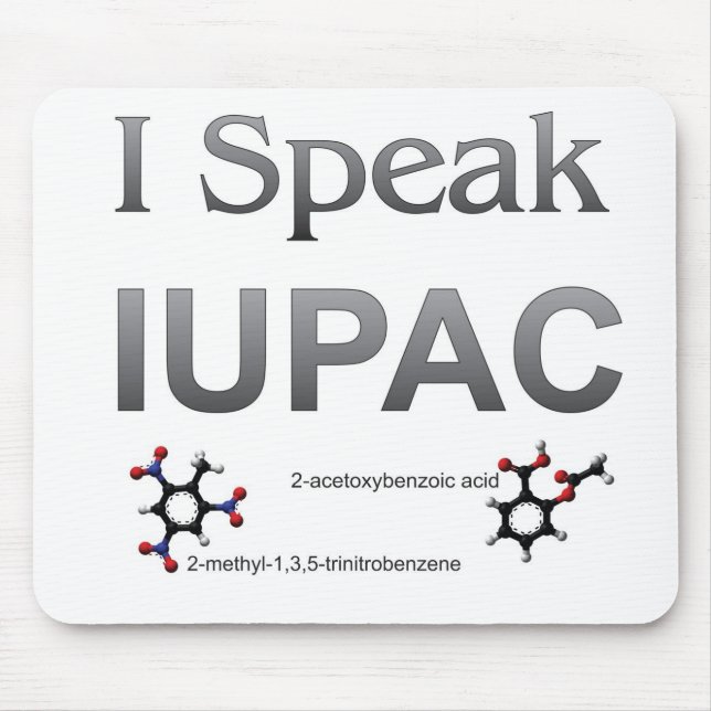I Speak IUPAC Chemistry Nomenclature Mouse Mat (Front)