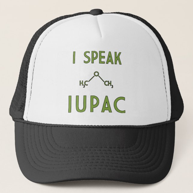 I Speak IUPAC Trucker Hat (Front)