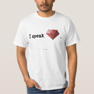 I Speak Ruby T-Shirt