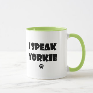 I Speak Yorkie Mug