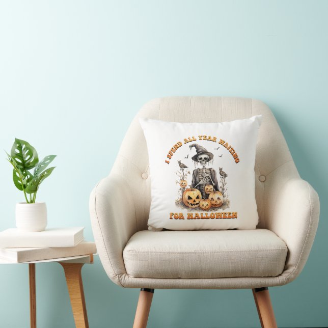 I Spend All Year Waiting Halloween Funny Skeleton Cushion (Chair)