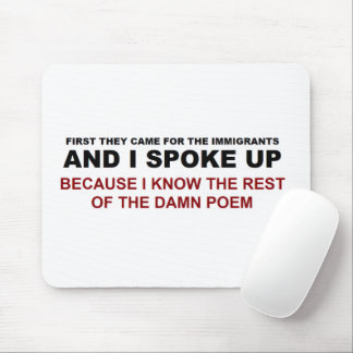 I Spoke Up Mouse Mat