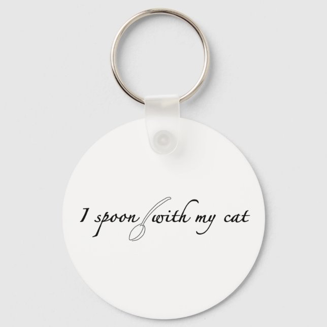 I Spoon With My Cat Key Ring (Front)