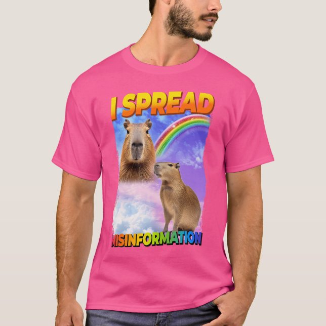 I Spread Misinformation Capybara T-Shirt (Front)