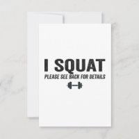 I Squat Please See Back For Details Funny FItness