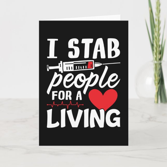 I Stab People For A Living Dialysis Technician Card (Front)