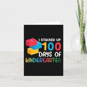 I Stacked Up 100 Days Of Kindergarten Building Blo Card