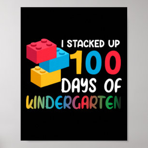 I Stacked Up 100 Days of Kindergarten Building Blo Poster
