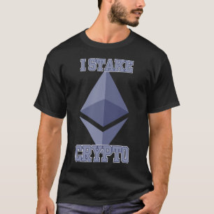 I Stake Crypto Ethereum Passive Power Ledger Coded T-Shirt