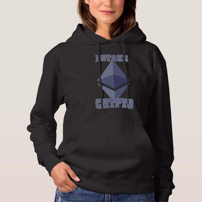 I Stake Crypto Ethereum Validator Legacy Hustle Hoodie (Front)