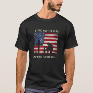 I Stand For The Flag And Kneel For The Cross Gift T-Shirt