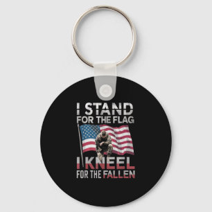 I Stand For The Flag I Kneel For The Fallen Key Ring