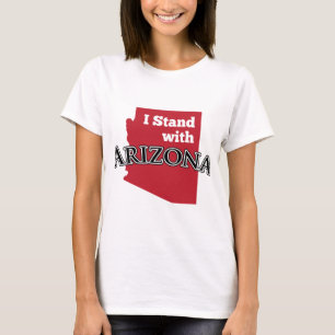 I Stand With Arizona T-Shirt