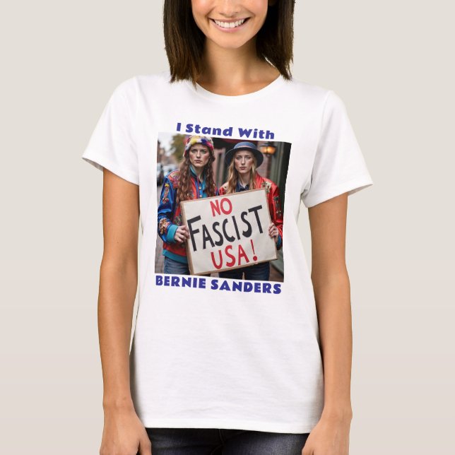 I Stand With Bernie Sanders political T-Shirt (Front)