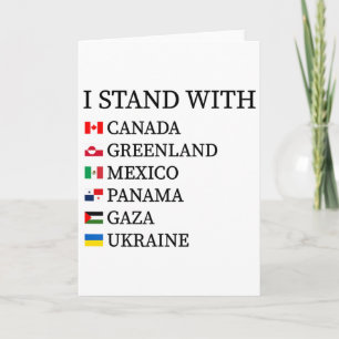 I Stand With Canada Greenland Mexico Panama Gaza U Card