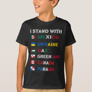 I Stand With Canada Greenland Mexico Panama Gaza U T-Shirt