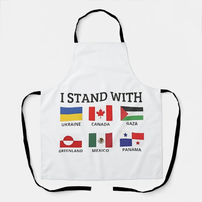 I Stand With Canada Mexico Gaza Ukraine Apron (Front)