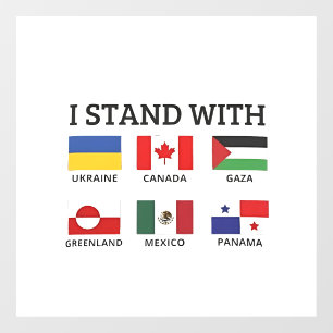 I Stand With Canada Mexico Gaza Ukraine Window Cling