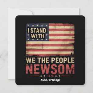 I Stand With Gavin Newsom Governor Supporter Unite Invitation