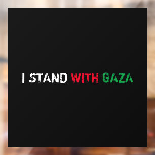 I stand with Gaza distressed grunge text black Window Cling