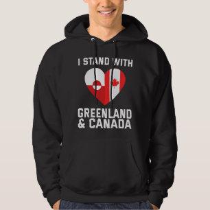 I Stand With Greenland And Canada Hoodie