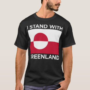I Stand With Greenland Support Not for Sale T-Shirt