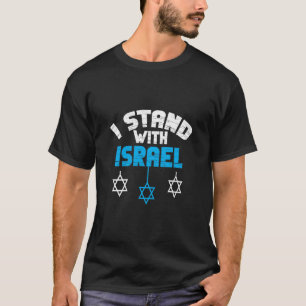 I Stand With Israel Jewish Gifts  T-Shirt