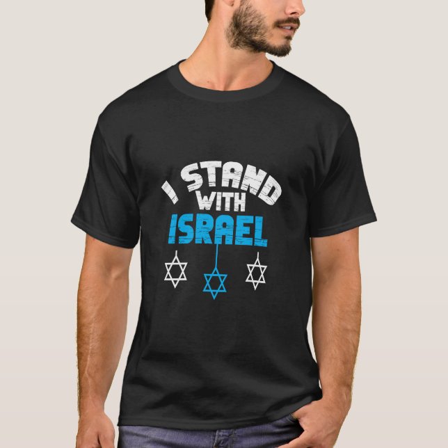I Stand With Israel Jewish Gifts  T-Shirt (Front)