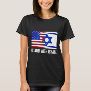 I Stand With Israel Patriotic T Shirt Usa And Isra