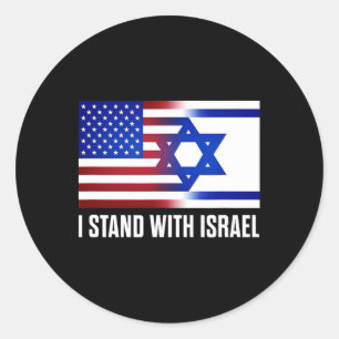 I Stand With Israel Patriotic T Shirt Usa And Isra Classic Round Sticker