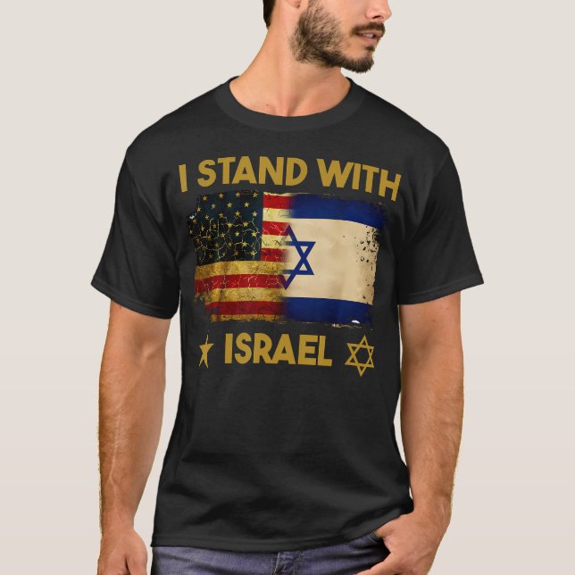 I Stand With Israel Shirt I Stand With Israel Amer (Front)